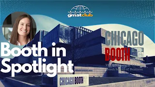 All You Need to Know About Chicago Booth | MBA Spotlight 2020