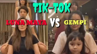 TIK-TOK LUNA MAYA DAN GISEL+GEMPI...ANAK KECIL PATUH BANGET SAMA ORANG TUA NYA!!!