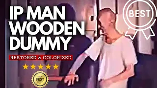 Ip Man (Real) Wooden Dummy (Best Quality Footage Online)