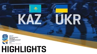 Kazakhstan - Ukraine | Highlights | 2017 IIHF Ice Hockey World Champions Division | Group A