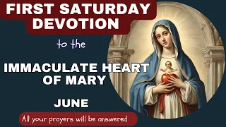 FIRST SATURDAY DEVOTION TO THE IMMACULATE HEART OF MARY || JUNE 2024
