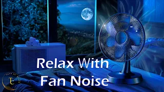 White Noise Fan Sounds for Sleeping | 10 Hour Fan Sounds