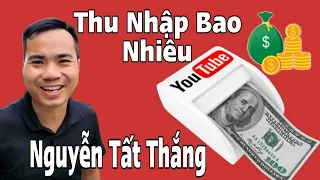 Kênh Nguyễn Tất Thắng - 536N SUP | Thu Nhập Bao Nhiêu Một Tháng | Chìa Khóa Vlog