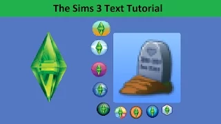 The Sims 3 Text Tutorial: Deaths from Expansion Packs