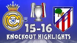 MONTAGE! Champions League Knockout Round 2016 (Real Madrid and Atletico Madrid)