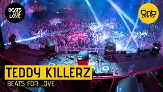 Teddy Killerz - Beats for Love 2018 | Drum and Bass