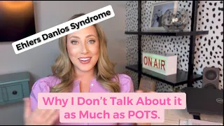 Why I Didn’t Talk About Ehlers Danlos Syndrome