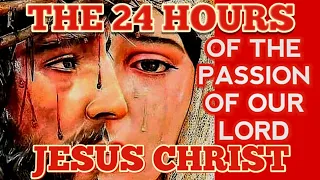 Full Audiobook: The 24 Hours of the Passion of Our Lord Jesus Christ by the Servant of God Luisa!