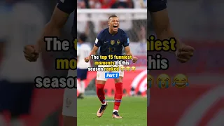 FUNNIEST MOMENTS this season 🤣 (Part 1) #football