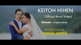 KEITOH HIHEN (Official Music Video)