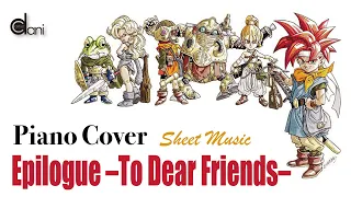 Epilogue –To Dear Friends– Chrono Trigger Yasunori Mitsuda Piano Cover Sheet Music