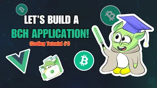 Let's build a BCH application! (Coding tutorial #1)