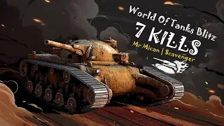 World Of Tanks Blitz - 7 Kills " Scavenger "  (Wot Blits)