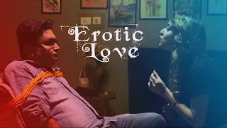 EROTIC LOVE | Hindi Short Film | Sneha | Abhijit | Sneha | Chiranjit Ghoshal | Purple Flix