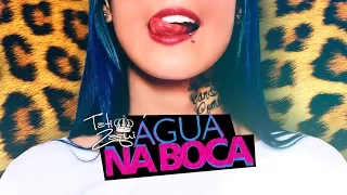 Mc Tati Zaqui - Água na Boca