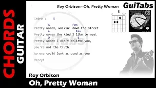 OH, PRETTY WOMAN 😎 - Roy Orbison ( Lyrics - GUITAR Chords 🎸- Karaoke )