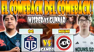 OG VS NOUNS BO3[GAME 2]TIMADO, WISPER, CEB, BZM VS YUMA, LELIS, GUNNAR - ELITE LEAGUE-DOTA- ESB