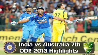 2013 India vs Australia 7th ODI at Bengaluru