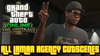 All Lamar Funny Cutscenes of The Agency Missions - GTA Online The Contract DLC