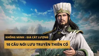 Những câu nói của Gia Cát Lượng lưu truyền thiên cổ