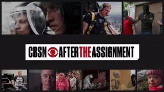 7/31 - CBSN: After the Assignment