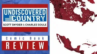 Undiscovered Country Comic Review: Image Comics Next Big Hit