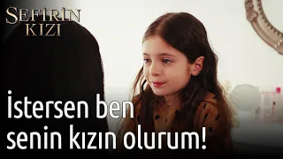 Sefirin Kızı 43. Bölüm - İstersen Ben Senin Kızın Olurum!