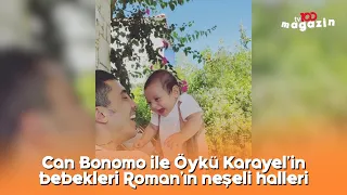 Can Bonomo ile Öykü Karayel'in bebekleri Roman'ın neşeli halleri