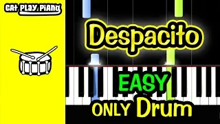 Despacito - Piano Tutorial Easy [ONLY Drum] + Free Sheet Music PDF - Luis Fonsi ft. Daddy Yankee