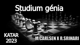 Studium génia M.Carlsen x R.Srihari Katar 2023