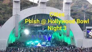 Cities - Phish @ Hollywood Bowl  4/23/2023