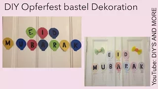 DIY Opferfest (Eid) bastel Dekoration