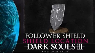 DS3 Ashes of Ariandel - Follower Shield Location Guide