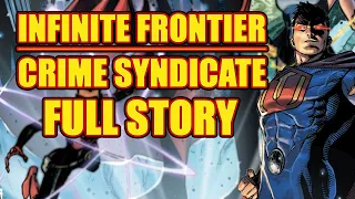 Crime Syndicate: Infinite Frontier (FULL STORY, 2021)