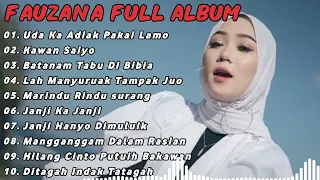 FAUZANA LAGU MINANG FULL ALBUM TERBARU 2024 | Marindu rindu Surang, Janji Kajanji