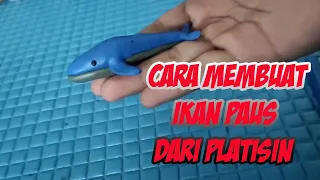 Cara Membuat Ikan Paus Platisin || How to Make a Whale Out of Clay (Plasticine)