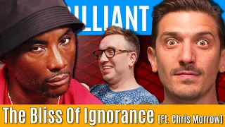 The Bliss Of Ignorance (Ft. Chris Morrow) | Brilliant Idiots