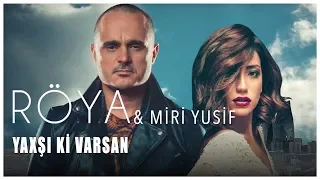 Röya & Miri Yusif - #YaxşıKiVarsan (Official Audio)