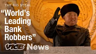 How North Korean Hackers Allegedly Stole Billions and Got Away | The Big Steal