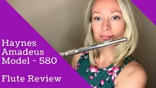 Amadeus - Haynes Model 580 | Flute Review