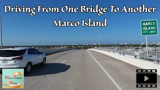 Driving From One Bridge To Another Marco Island