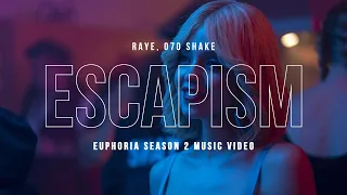 RAYE, 070 Shake - Escapism | Euphoria S2 Music Video