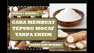 CARA MUDAH MEMBUAT TEPUNG MOCAF TANPA ENZIM !!