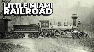 From Cincinnati to Columbus: Tracing the Journey of the Little Miami Railroad