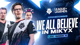 We All Believe In Mikyx | LEC Spring 2020 Week 6 Voicecomms
