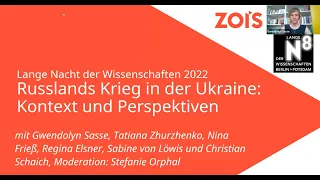 Lange Nacht der Wissenschaften 2022: Russlands Krieg in der Ukraine: Kontext und Perspektiven