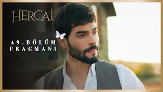 Hercai 49.Bölüm Fragmanı