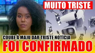 🔴Coube à Maju dar TRISTE NOTÍCIA ao vivo na Globo: 'FOI CONFIRMADO'