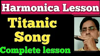 Titanic Theme song/ Harmonica Lesson/ Titanic song mouth organ lesson / tabs/ every night  harmonica