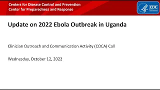 Update on 2022 Ebola Outbreak in Uganda